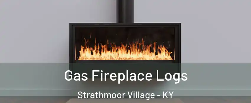 Gas Fireplace Logs Strathmoor Village - KY