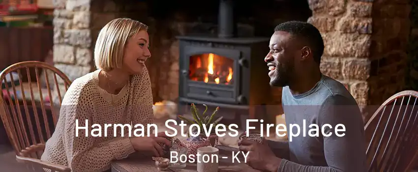 Harman Stoves Fireplace Boston - KY