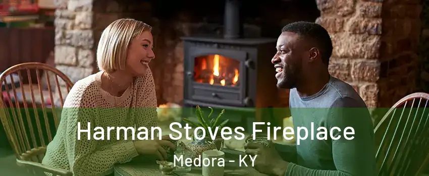 Harman Stoves Fireplace Medora - KY