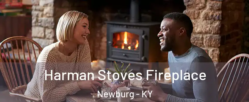 Harman Stoves Fireplace Newburg - KY