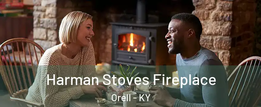 Harman Stoves Fireplace Orell - KY