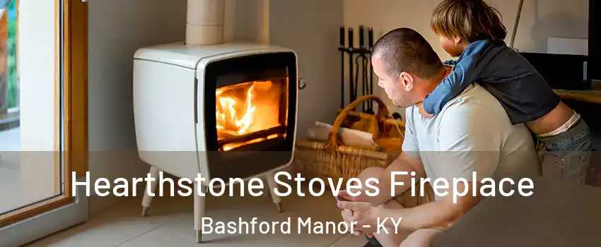 Hearthstone Stoves Fireplace Bashford Manor - KY