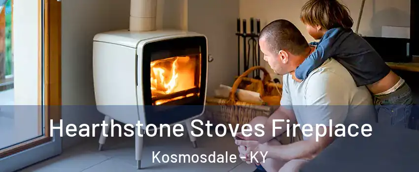 Hearthstone Stoves Fireplace Kosmosdale - KY