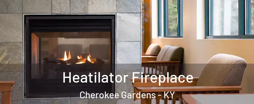 Heatilator Fireplace Cherokee Gardens - KY