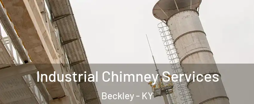 Industrial Chimney Services Beckley - KY