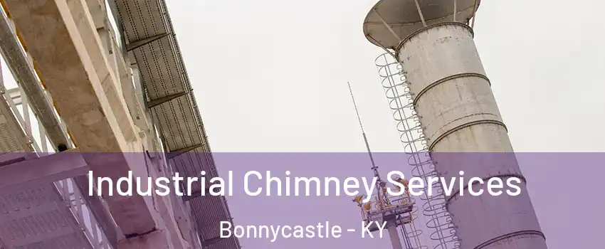 Industrial Chimney Services Bonnycastle - KY