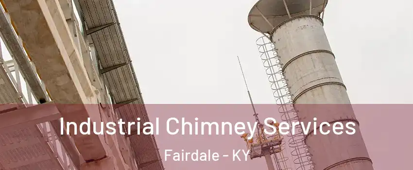 Industrial Chimney Services Fairdale - KY