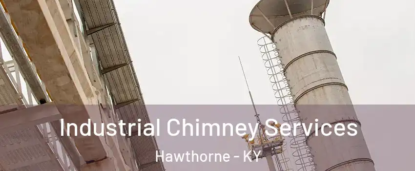 Industrial Chimney Services Hawthorne - KY