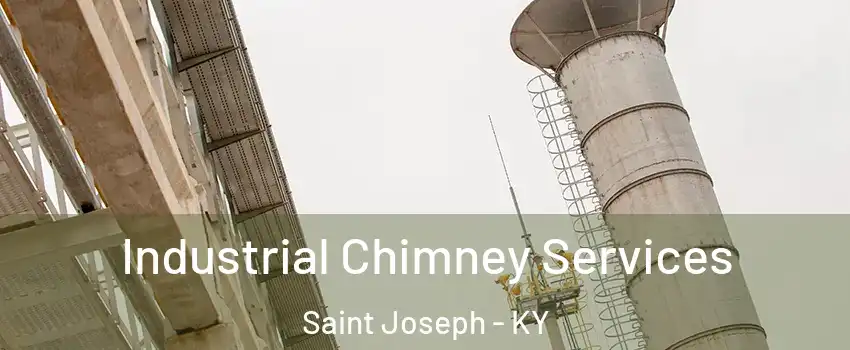 Industrial Chimney Services Saint Joseph - KY