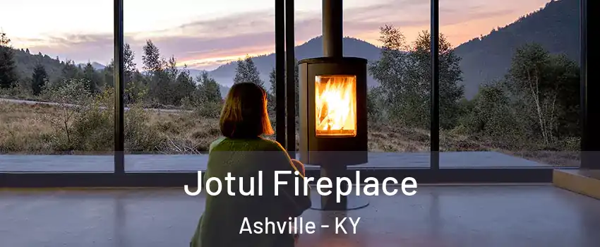 Jotul Fireplace Ashville - KY