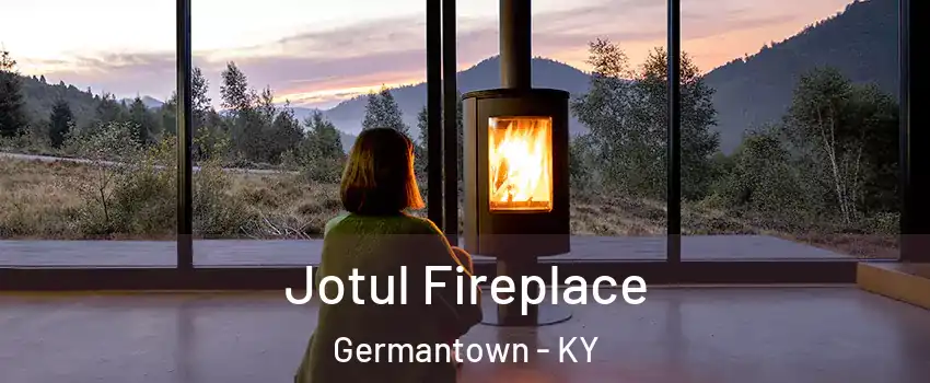 Jotul Fireplace Germantown - KY