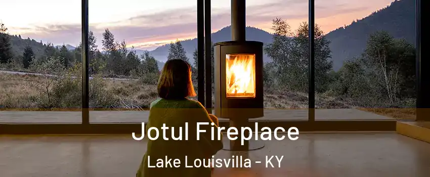 Jotul Fireplace Lake Louisvilla - KY