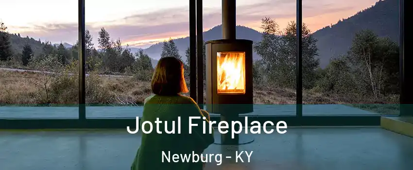 Jotul Fireplace Newburg - KY