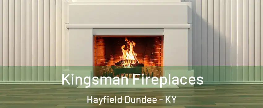 Kingsman Fireplaces Hayfield Dundee - KY