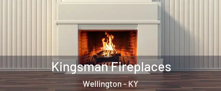 Kingsman Fireplaces Wellington - KY