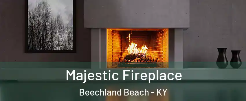 Majestic Fireplace Beechland Beach - KY