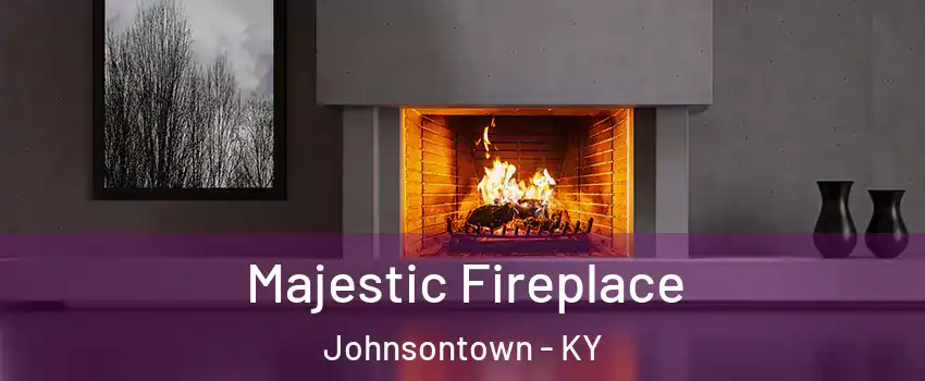 Majestic Fireplace Johnsontown - KY