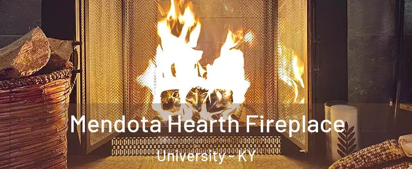 Mendota Hearth Fireplace University - KY