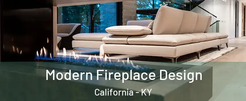 Modern Fireplace Design California - KY