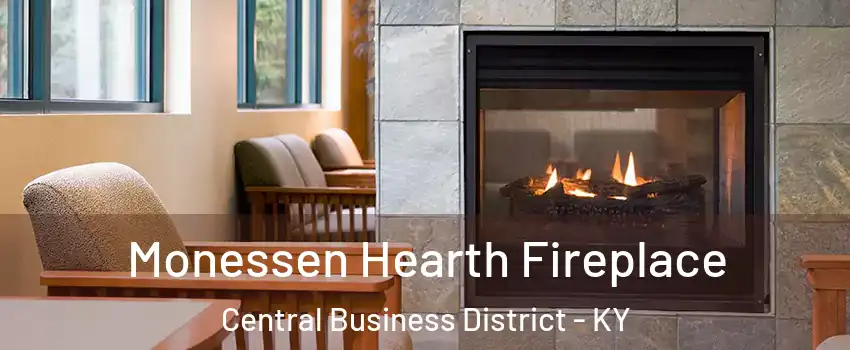 Monessen Hearth Fireplace Central Business District - KY