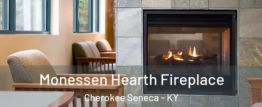 Monessen Hearth Fireplace Cherokee Seneca - KY