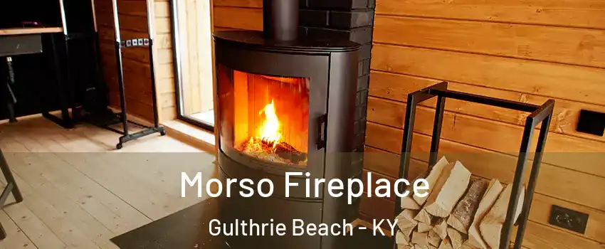 Morso Fireplace Gulthrie Beach - KY