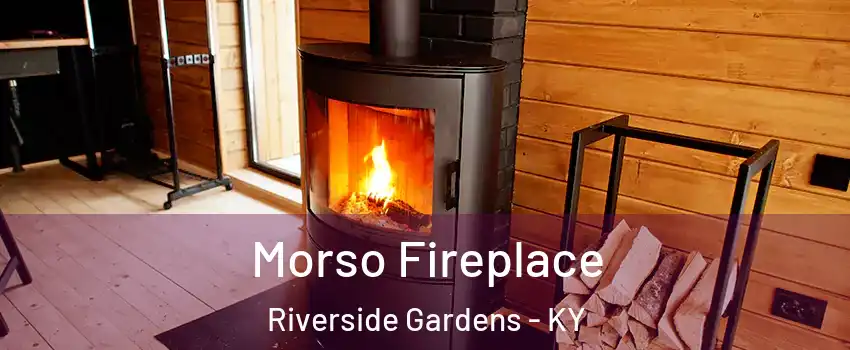 Morso Fireplace Riverside Gardens - KY