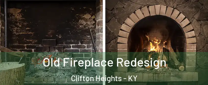 Old Fireplace Redesign Clifton Heights - KY