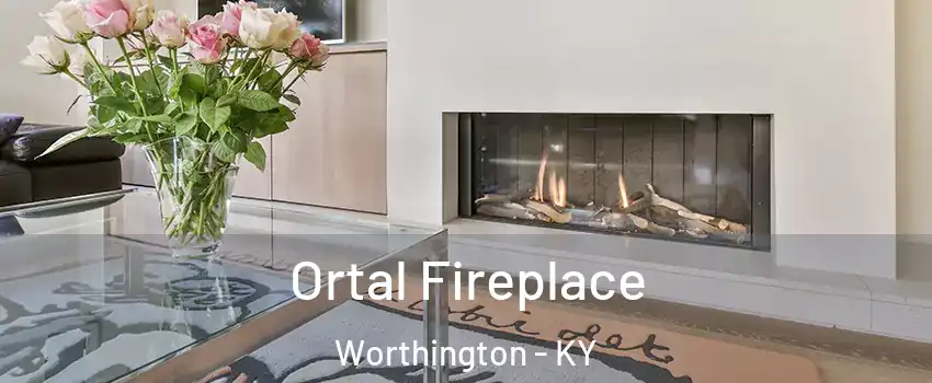 Ortal Fireplace Worthington - KY