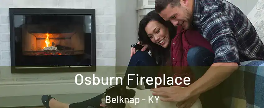 Osburn Fireplace Belknap - KY