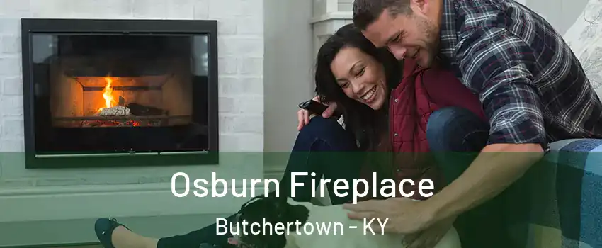 Osburn Fireplace Butchertown - KY