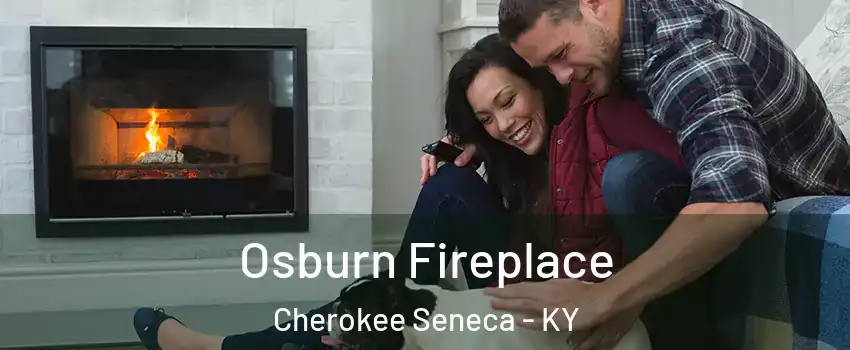 Osburn Fireplace Cherokee Seneca - KY