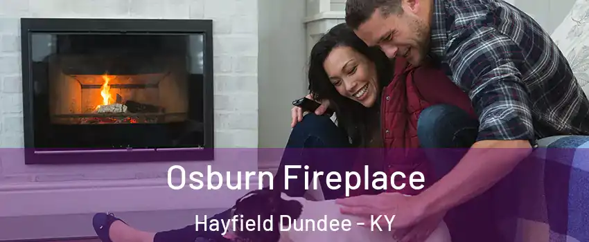 Osburn Fireplace Hayfield Dundee - KY