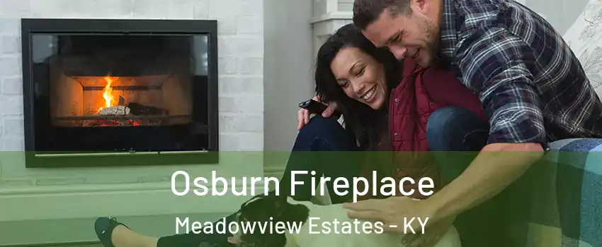 Osburn Fireplace Meadowview Estates - KY