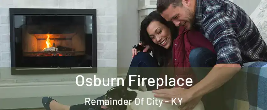 Osburn Fireplace Remainder Of City - KY