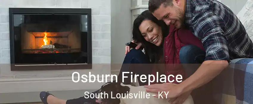 Osburn Fireplace South Louisville - KY