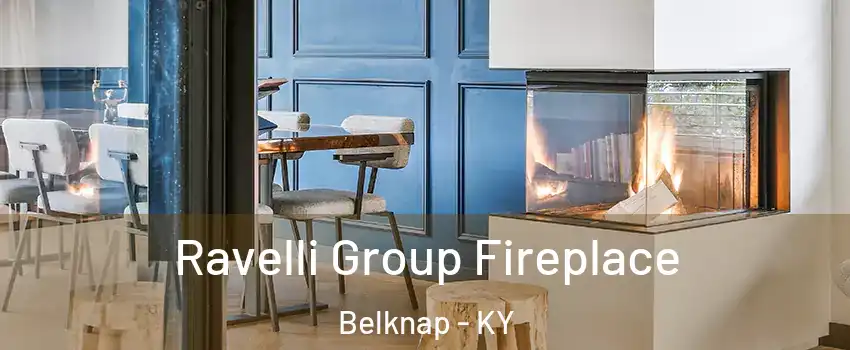 Ravelli Group Fireplace Belknap - KY