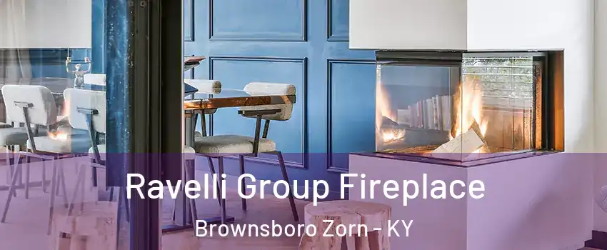 Ravelli Group Fireplace Brownsboro Zorn - KY