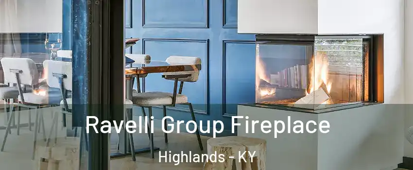 Ravelli Group Fireplace Highlands - KY