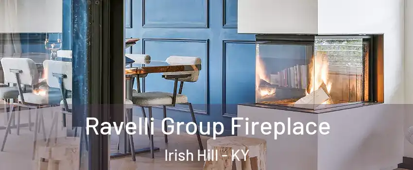 Ravelli Group Fireplace Irish Hill - KY