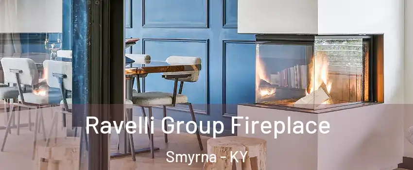 Ravelli Group Fireplace Smyrna - KY