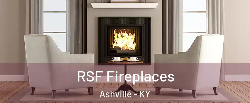 RSF Fireplaces Ashville - KY