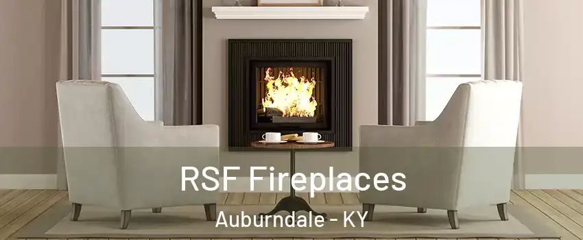 RSF Fireplaces Auburndale - KY