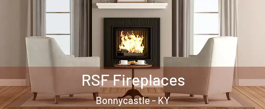 RSF Fireplaces Bonnycastle - KY