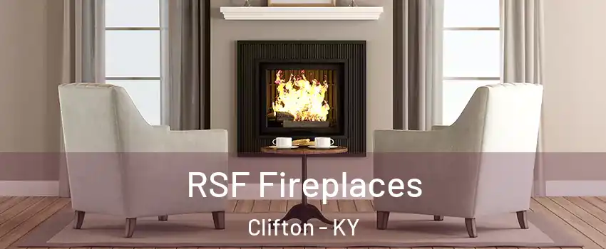 RSF Fireplaces Clifton - KY