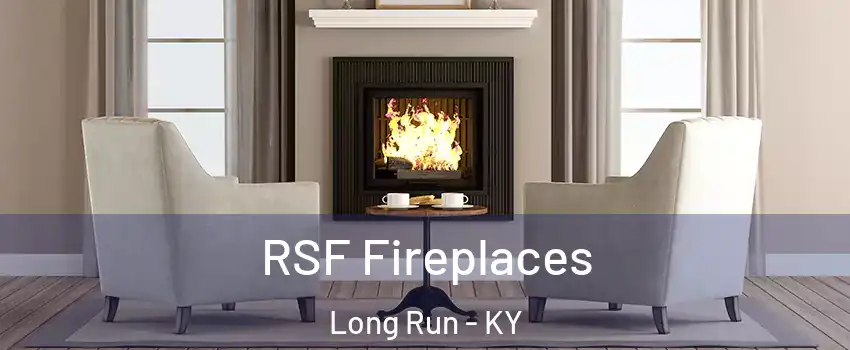 RSF Fireplaces Long Run - KY