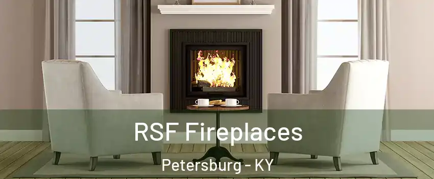 RSF Fireplaces Petersburg - KY