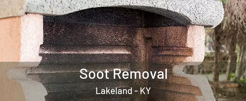 Soot Removal Lakeland - KY