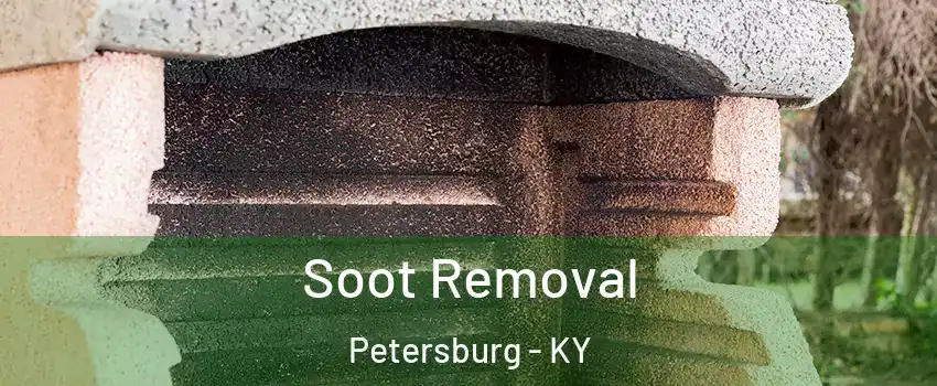 Soot Removal Petersburg - KY