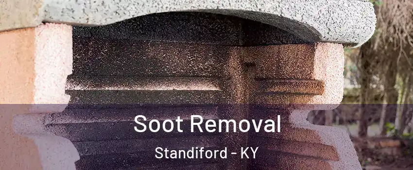 Soot Removal Standiford - KY